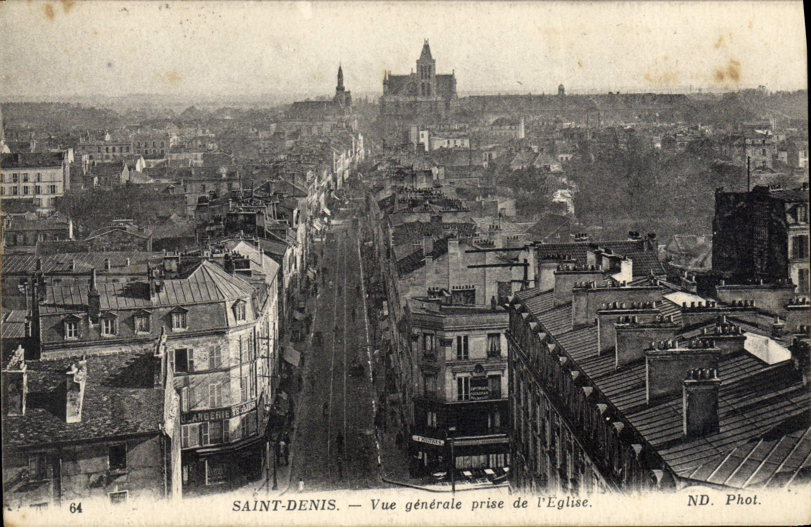 Saint-Denis — Vue générale prise de l'Église — ND. Phot. n°64