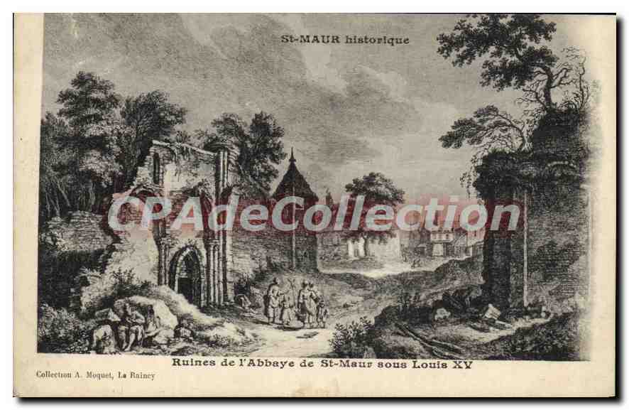 Ruins of the Abbey of St-Maur under Louis XV — Collection A. Moquet, La Rainey