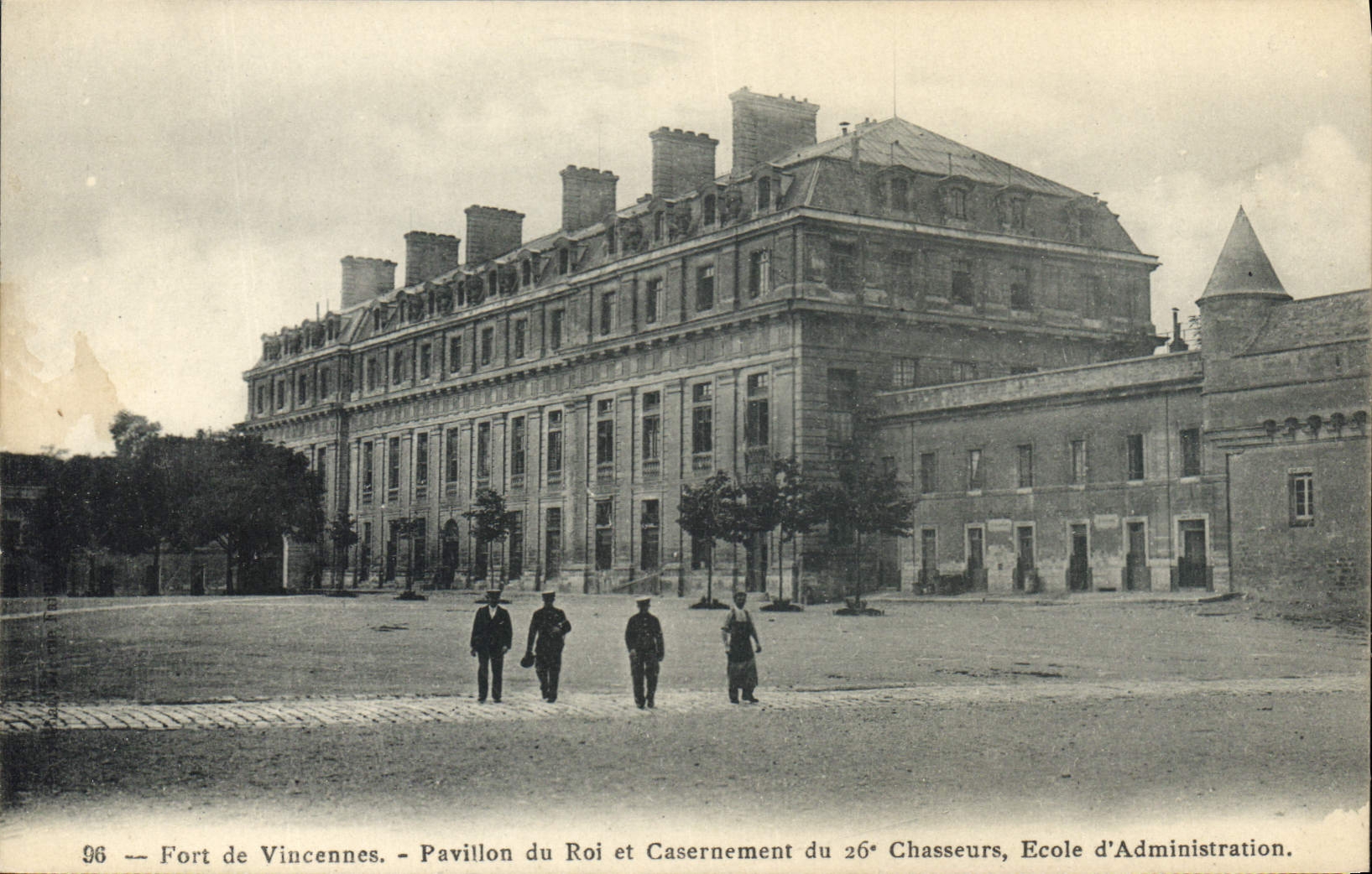 Befestigung Vincennes - Pavillon des Königs und Kasernen des 26. Jägerregiments, Verwaltungsakademie