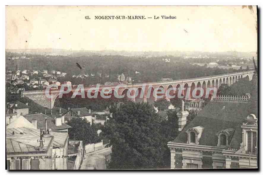 Nogent-sur-Marne — The Viaduct — R. Fauvau, photo. publ. Le Perrault