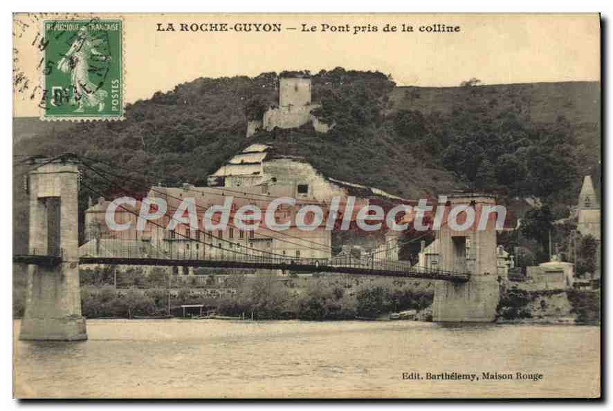 CPA La roche Guyon Le pont pris de la colline