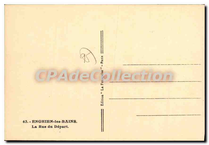 Enghien-les-Bains — La Rue du Départ — Édition 'La Française' Paris — Rückseite
