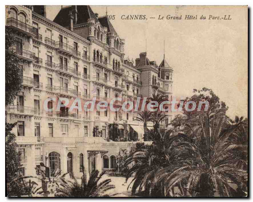 CPA Cannes Le Grand Hotel du Parc