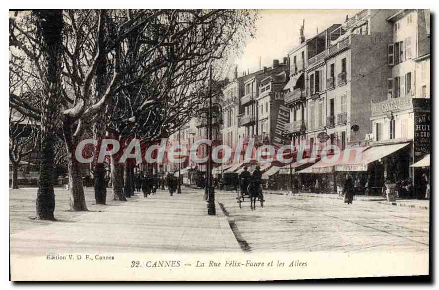 CPA Cannes La Rue Felix Faure et les Allees