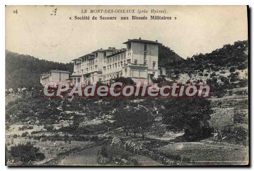 Le Mont-des-Oiseaux (près Hyères) — « Société de Secours aux Blessés Militaires » — IMP. PHOT. NEURDIN ET CIE, PARIS