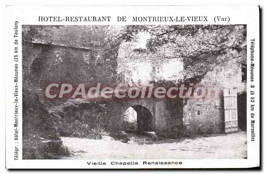Vieille Chapelle Renaissance — Hôtel-Restaurant de Montrieux-le-Vieux (Var) — CPAdeCollection