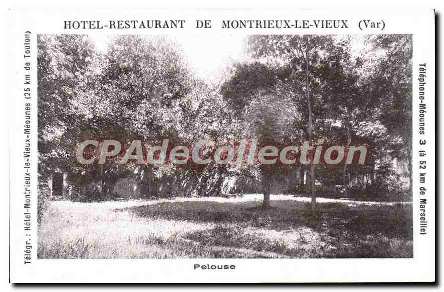 Hôtel-Restaurant de Montrieux-le-Vieux (Var) — Pelouse — éditeur non identifié