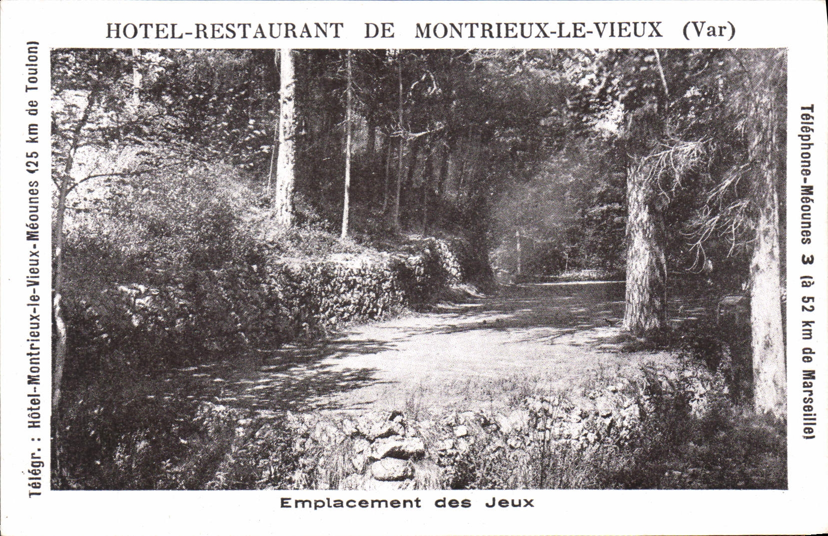 Hôtel-Restaurant de Montrieux-le-Vieux (Var) — Emplacement des Jeux — éditeur non visible