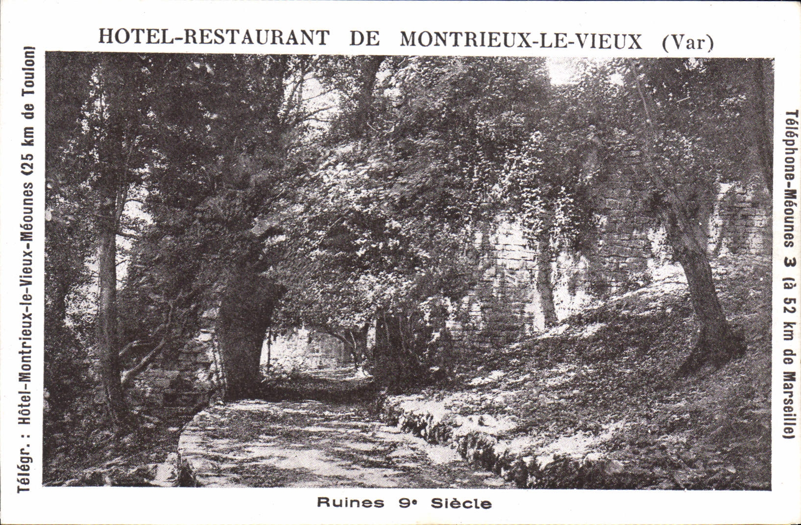 Ruines du 9e siècle — Hôtel-Restaurant de Montrieux-le-Vieux (Var) — Éditeur non identifié