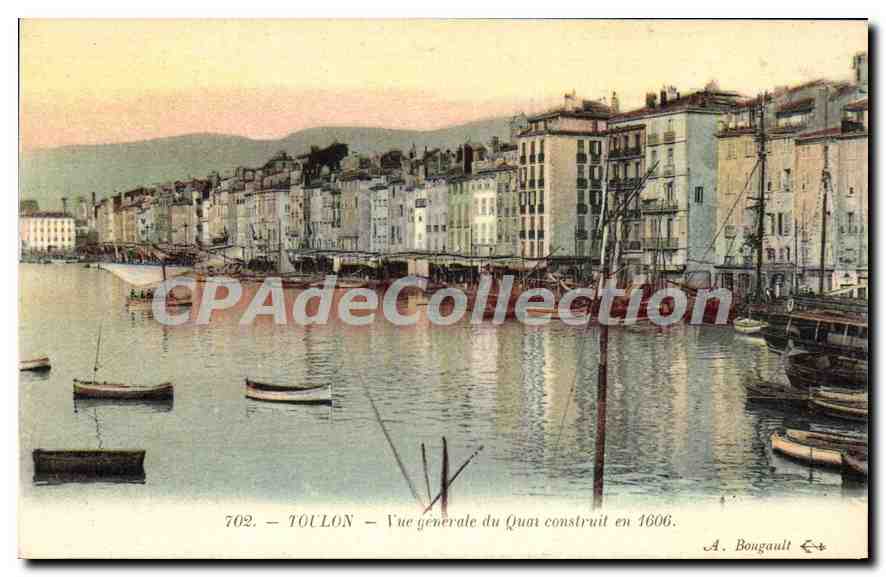 Toulon — Vue générale du Quai construit en 1606 — A. Bougault n°702