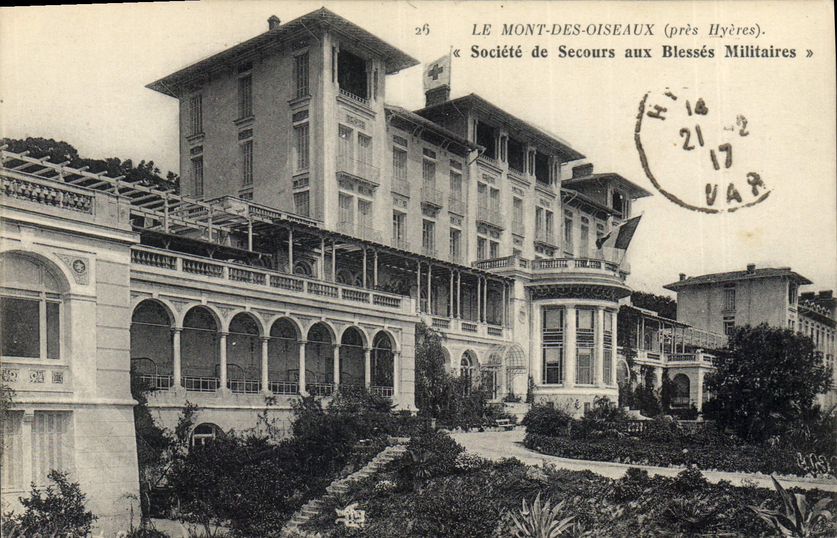 Le Mont-des-Oiseaux (près Hyères) — Hôpital militaire de la Société de Secours aux Blessés Militaires — n°26