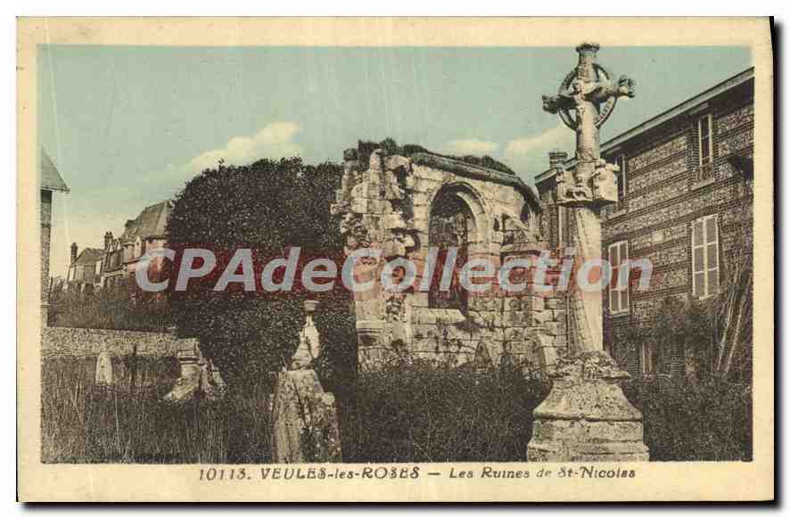 CPA Veules les Roses les Ruines de St Nicolas 