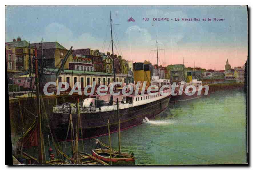 Dieppe - Le Versailles et le Rouen — CPADE Collection, n° 183