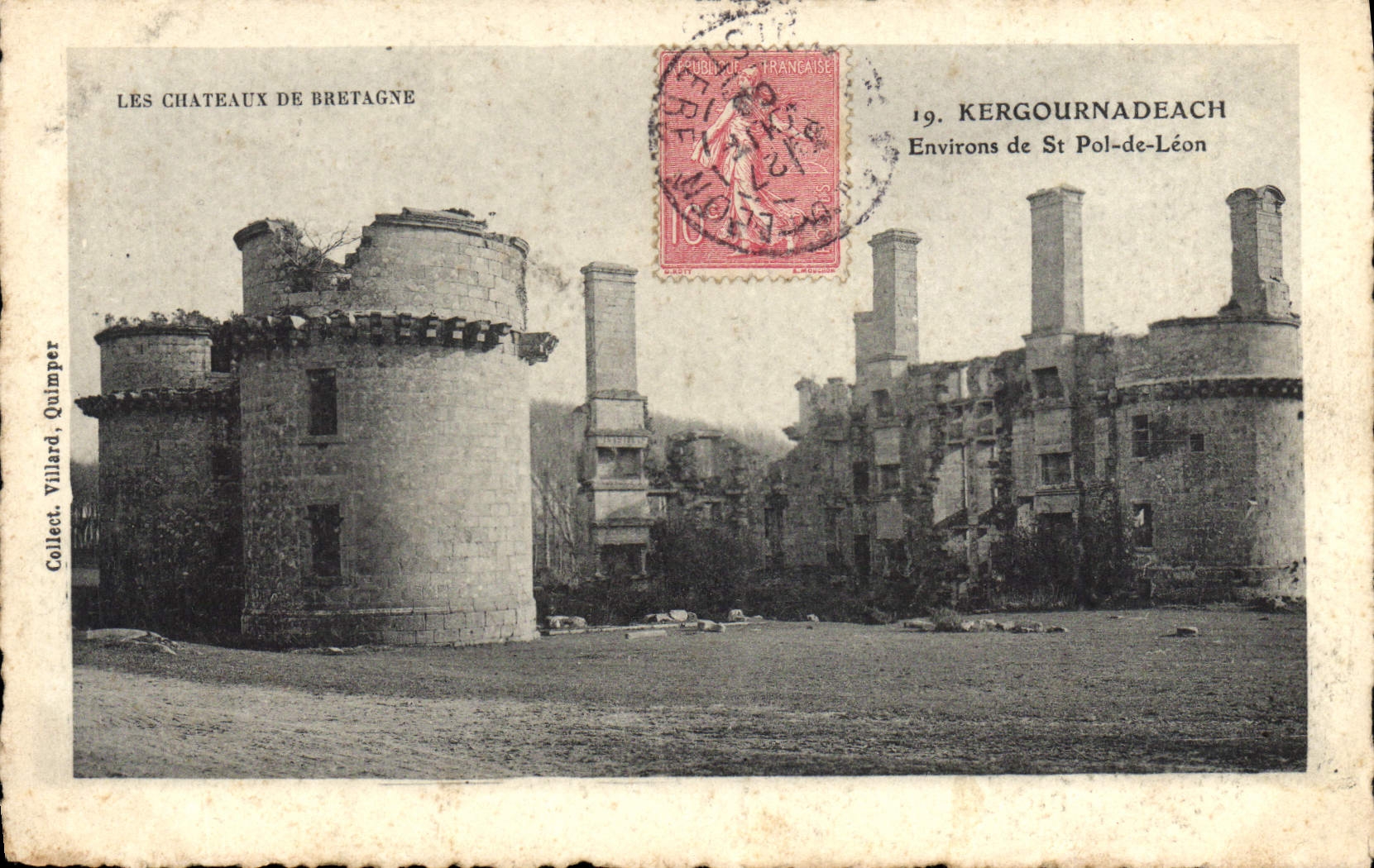 Les Châteaux de Bretagne — 19. Kergournadeach, Environs de St Pol-de-Léon — Collect. Villard, Quimper