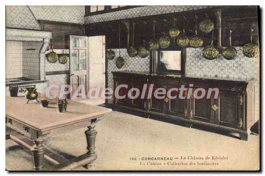 CPA Concarneau Le Chateau de Keriolet La Cuisine collection des bassinoires