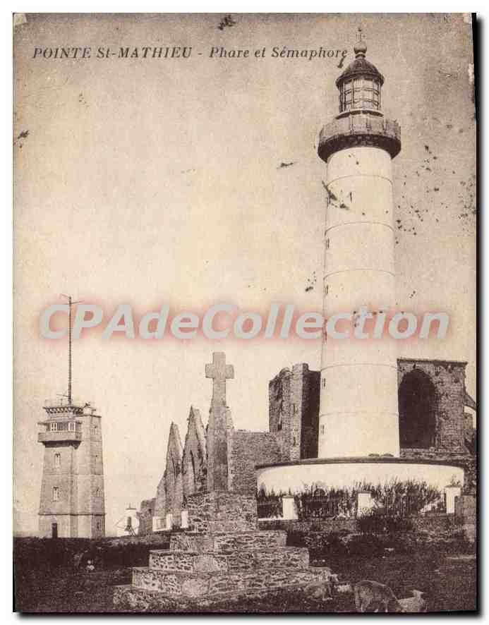 CPA Pointe St Mathieu Phare et Semaphore 