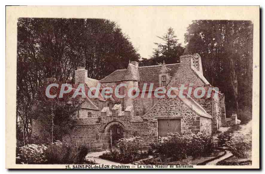 SAINT-POL-de-LÉON (Finistère) — Le vieux Manoir de Hérsalioù