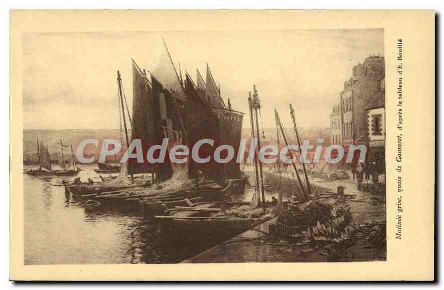 CPA Matinee Grise quais de Camaret d'apres le tableau d'E Bouillé