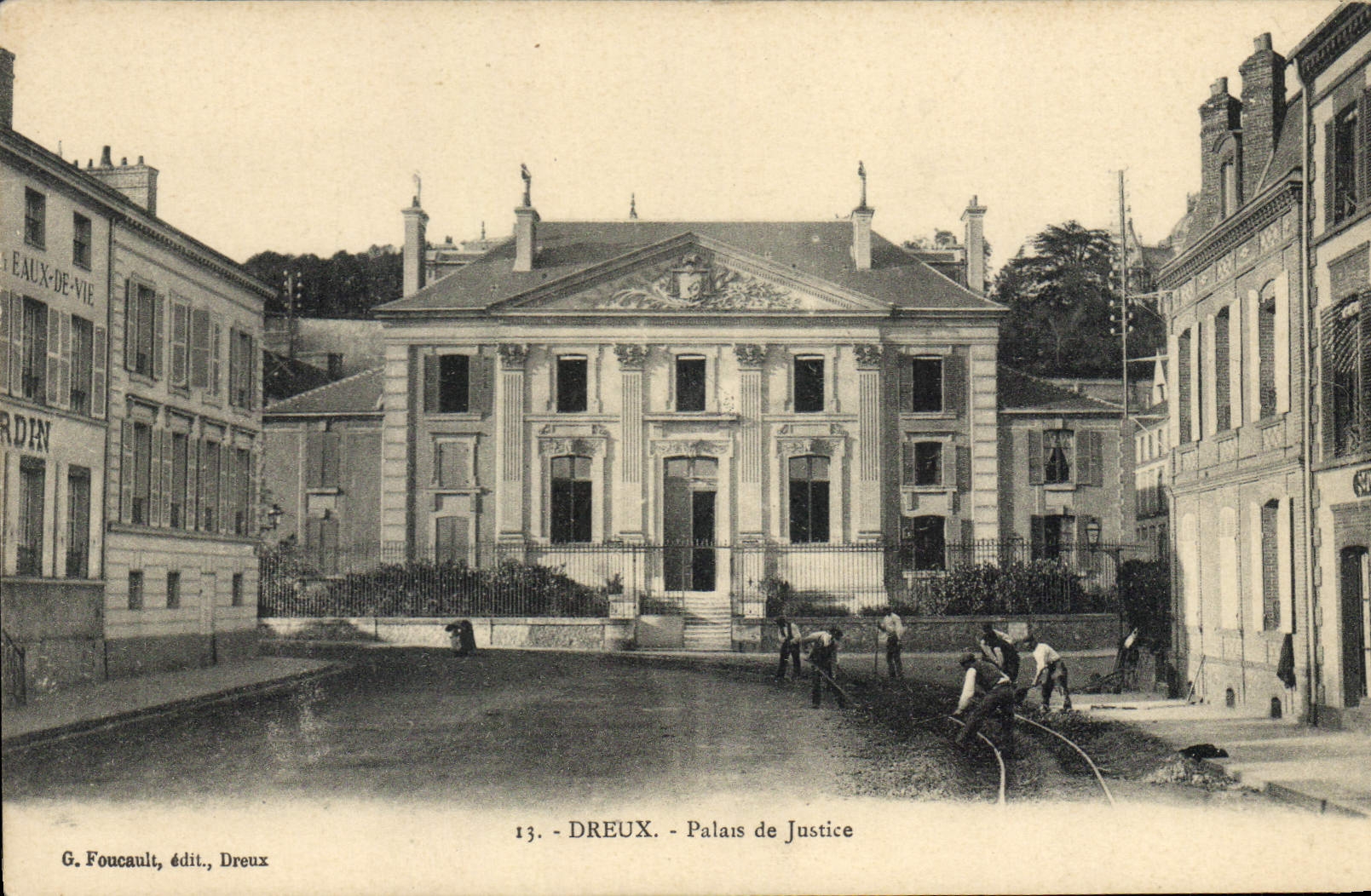 Dreux - Palais de Justice — G. Foucault, édit., Dreux, n°13