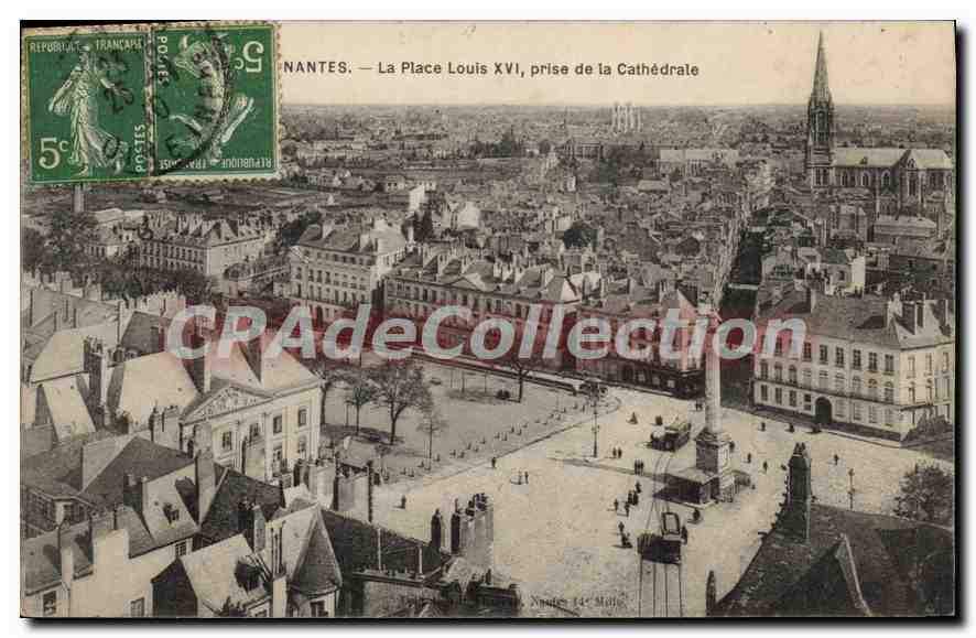 CPA Nantes La Place Louis XVI prise de la Cathedrale 