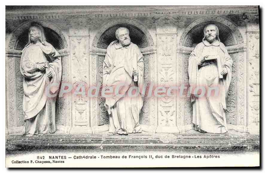 CPA Nantes Cathedrale Tombeau de Francois II duc de Bretagne Les Apotres 