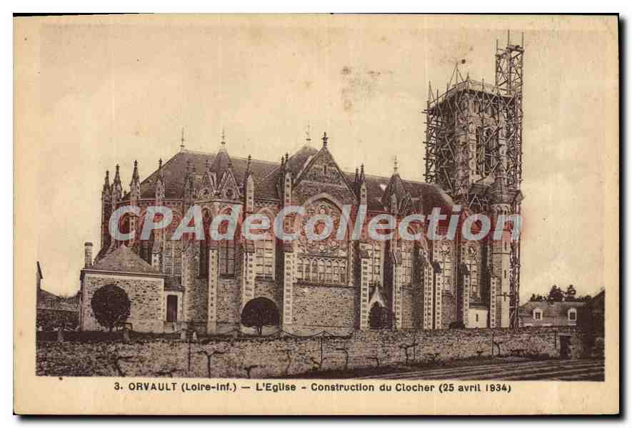 CPA Orvault Loire Inf l'Eglise Construction du Clocher 25 avril 1934