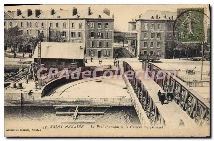 CPA Saint Nazaire Le Pont tournant et la Caserne des Douanes 