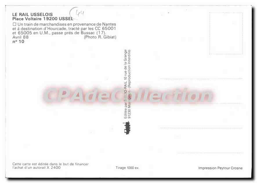 CPSM Le rail Usselois place Voltaire Ussel un train de marchandises en provenance de nantes et a des — Rückseite