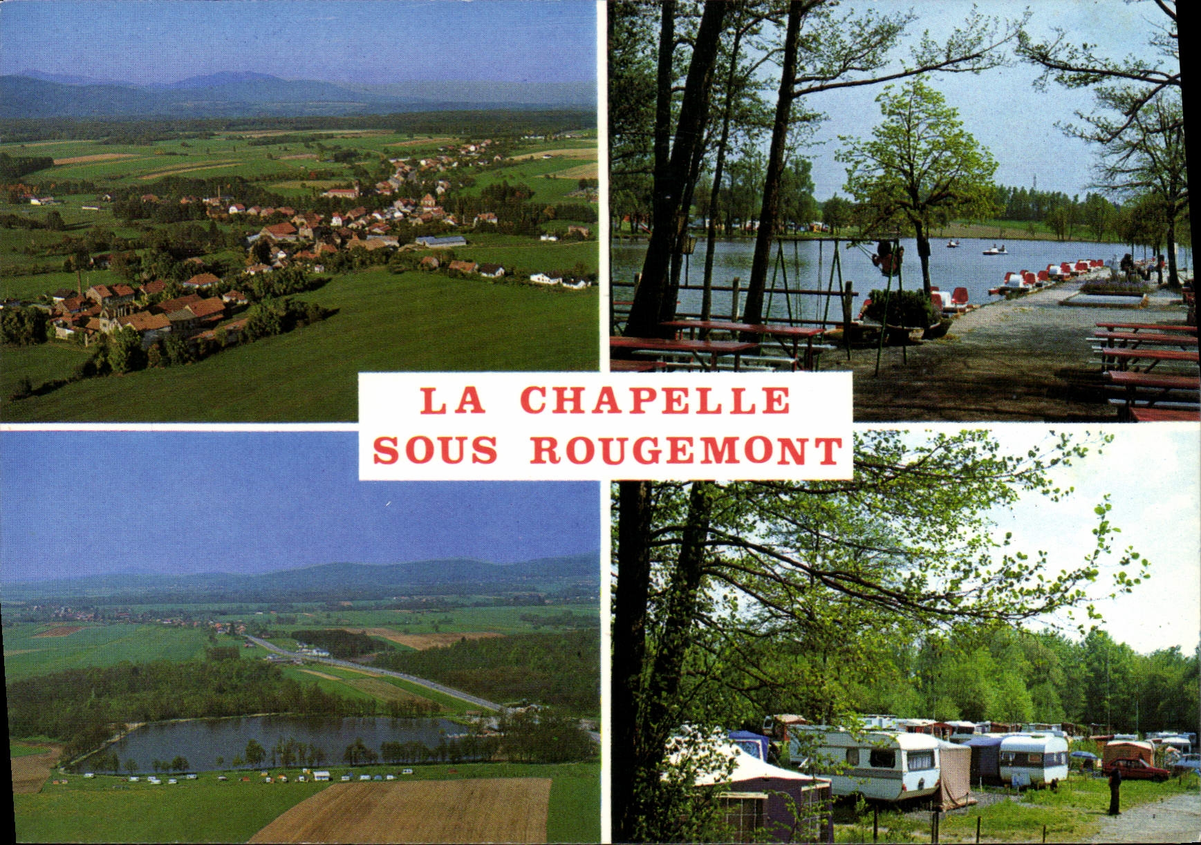 La Chapelle sous Rougemont — vue générale, lac de la Belle Escaïe, camping — Éditions Protet