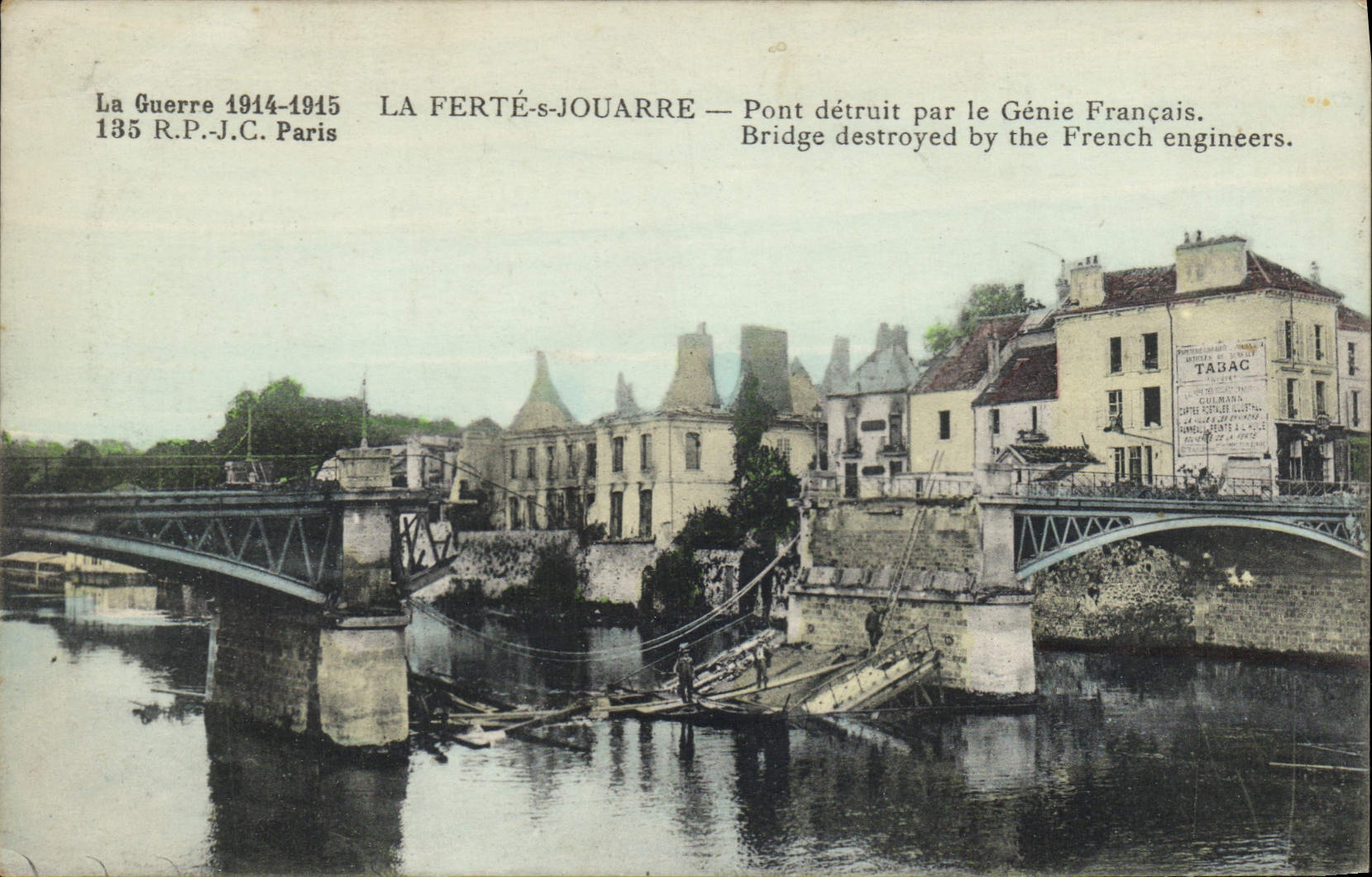 LA FERTÉ-s-JOUARRE — Brug vernietigd door het Franse genie — 135 R.P.-J.C. Paris