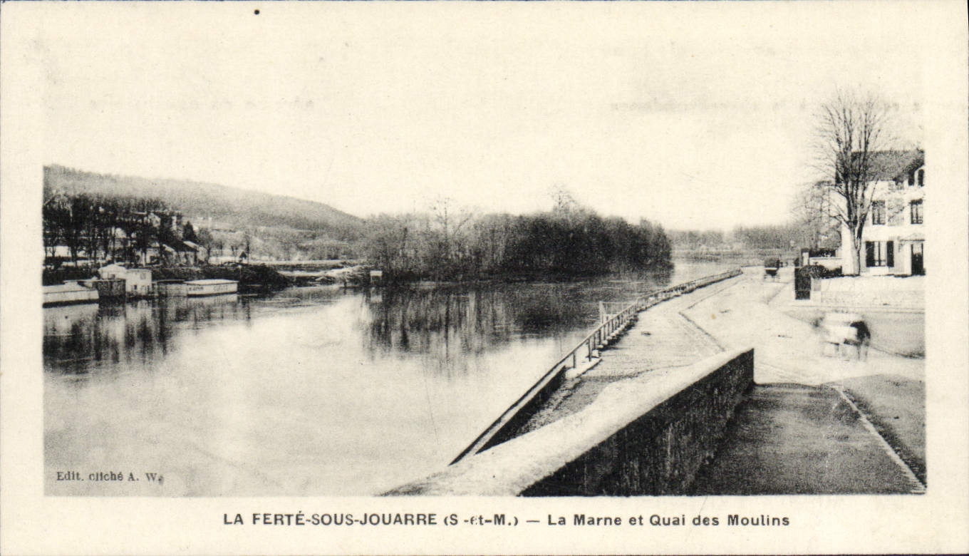 LA FERTÉ-SOUS-JOUARRE (S.-et-M.) — La Marne et Quai des Moulins — Edit. Nitché A. W.
