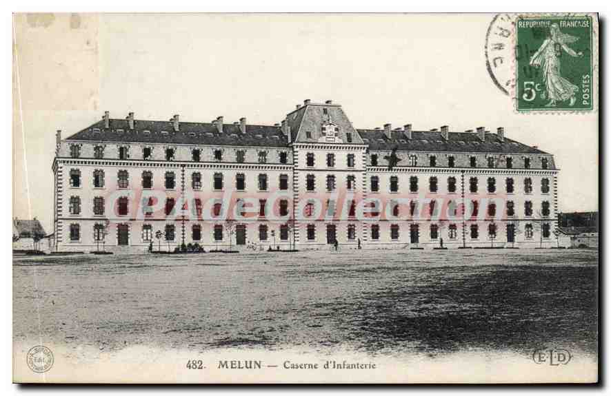 MELUN — Caserne d'Infanterie — Éditeur (E.L.D.) n° 482