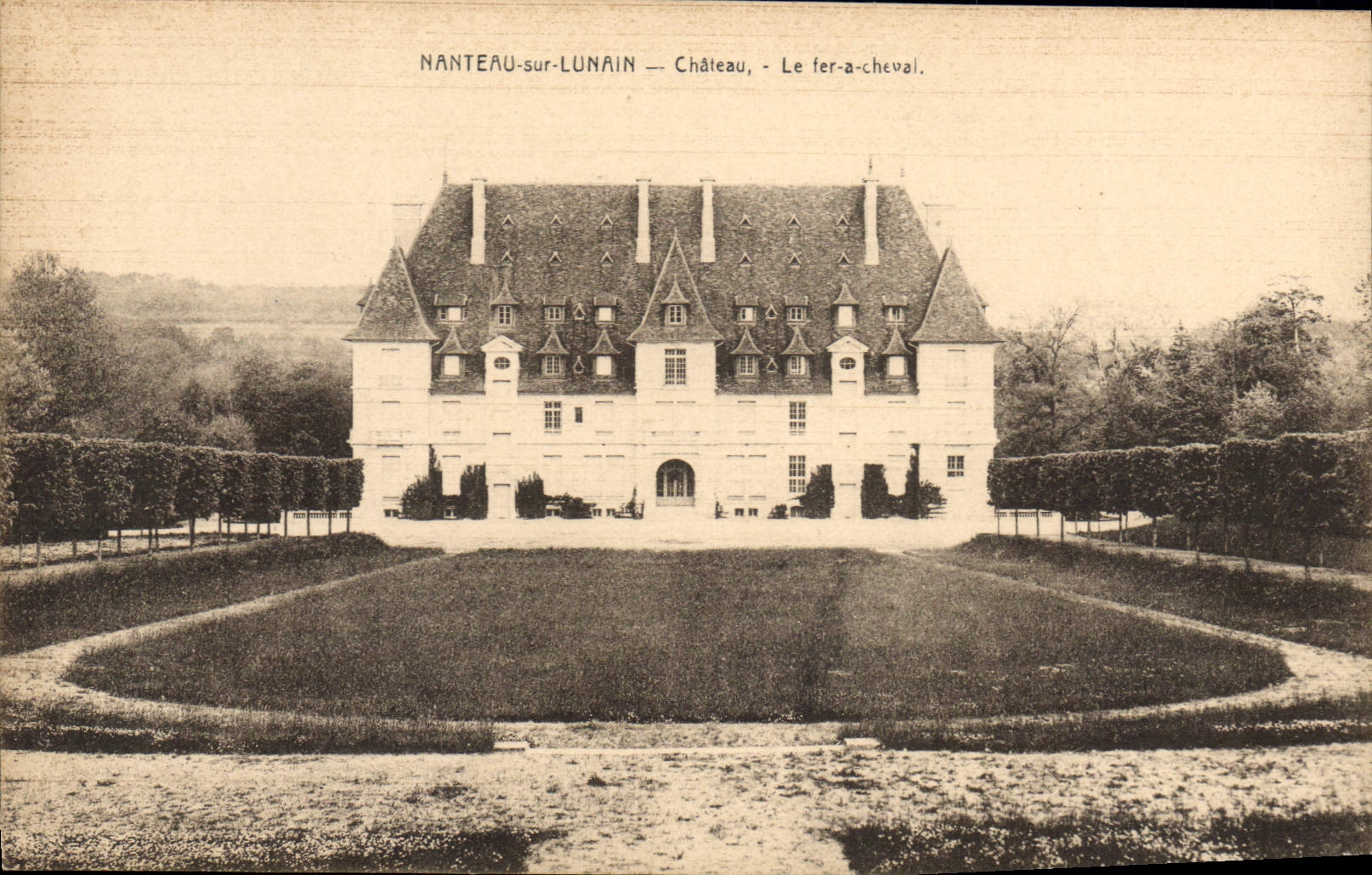 NANTEAU-sur-LUNAIN — Castle, The Iron Horse — Publisher: Guyard.