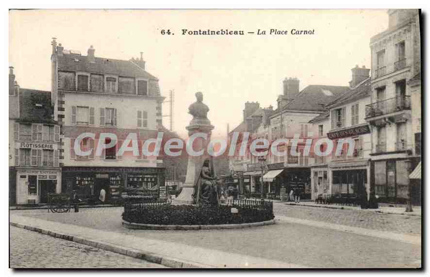 Fontainebleau — La Place Carnot — éditeur CPAdeCollection, n° 64