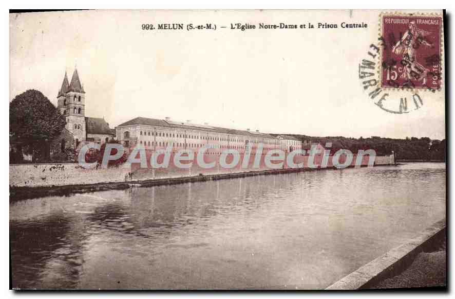 Melun (S.-et-M.) — L'Église Notre-Dame et la Prison Centrale — Photo-Edit. E. Mignon, Neuilly-S.-Marne, n°77