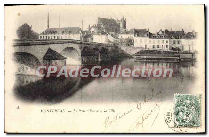 Montereau — Le Pont d'Yonne et la Ville — Collection CPAdéCollection