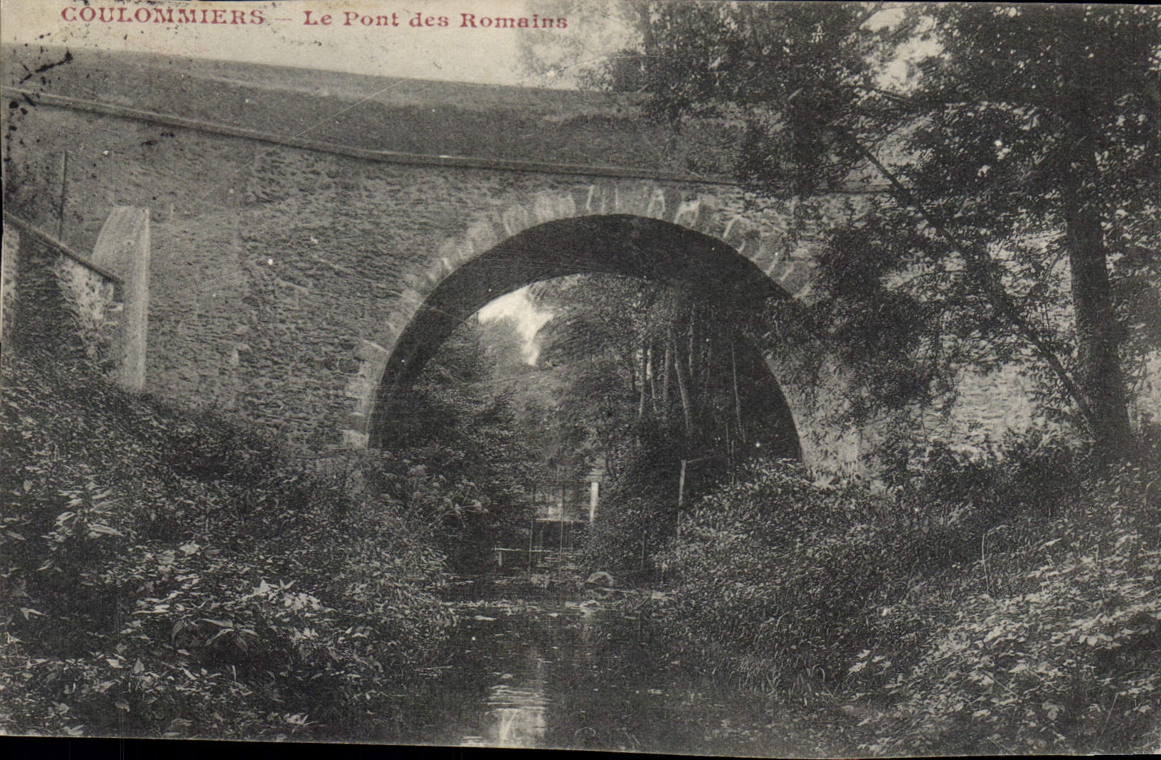 Coulommiers — Le Pont des Romains — Éditeur non identifié, n° de série non visible
