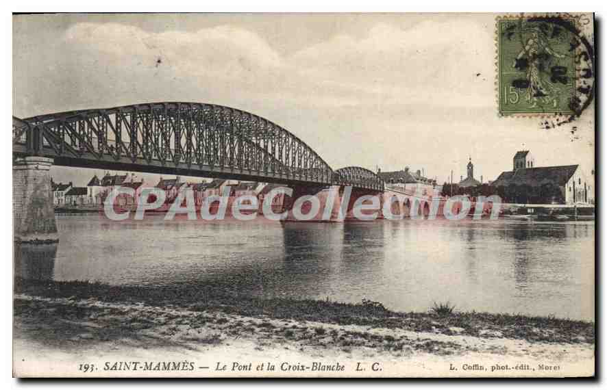 CPA Saint Mammes le pont et la Croix Blanche 