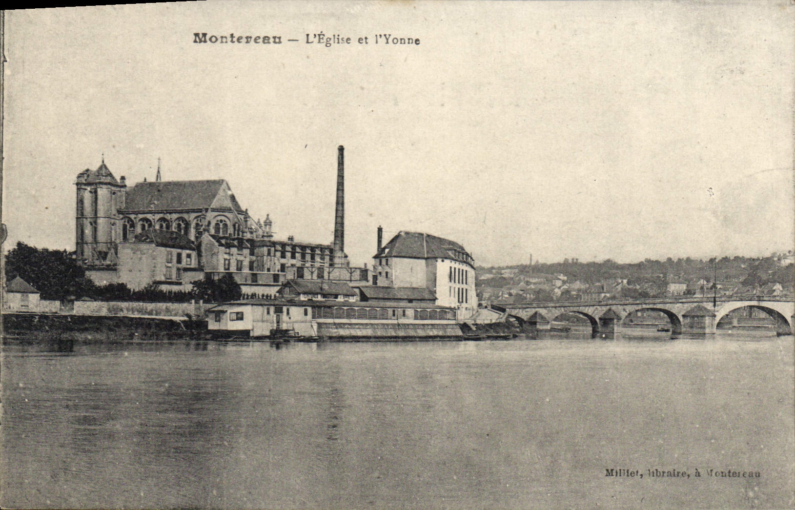 Montereau — La Iglesia y el río Yonne — Milliet, librero, en Montereau