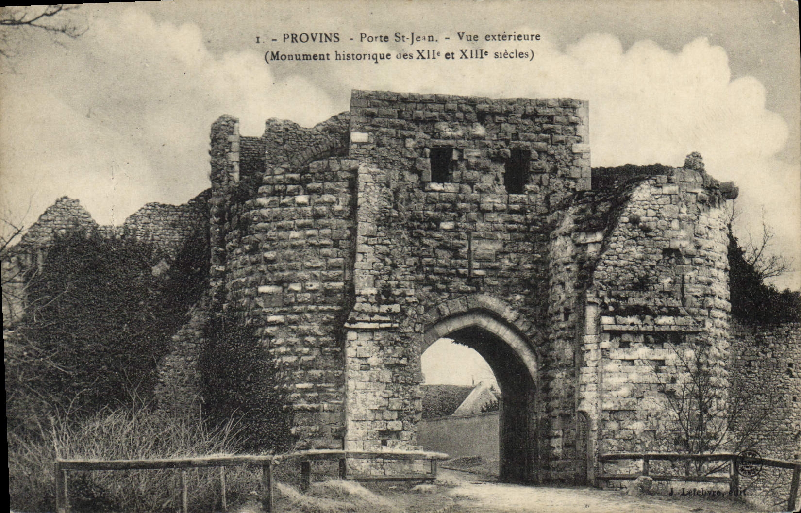 Provins - Porte Saint-Jean - Vue extérieure - Monument historique des XIIe et XIIIe siècles - J. Latahyc - N°1
