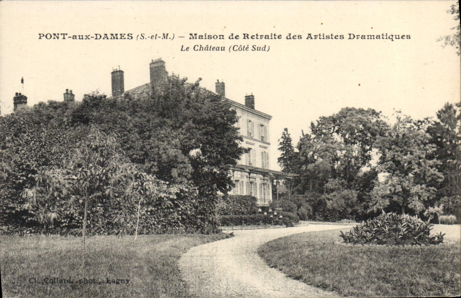 PONT-aux-DAMES (S.-et-M.) — Retirement Home for Dramatic Artists — The Castle (South Side)