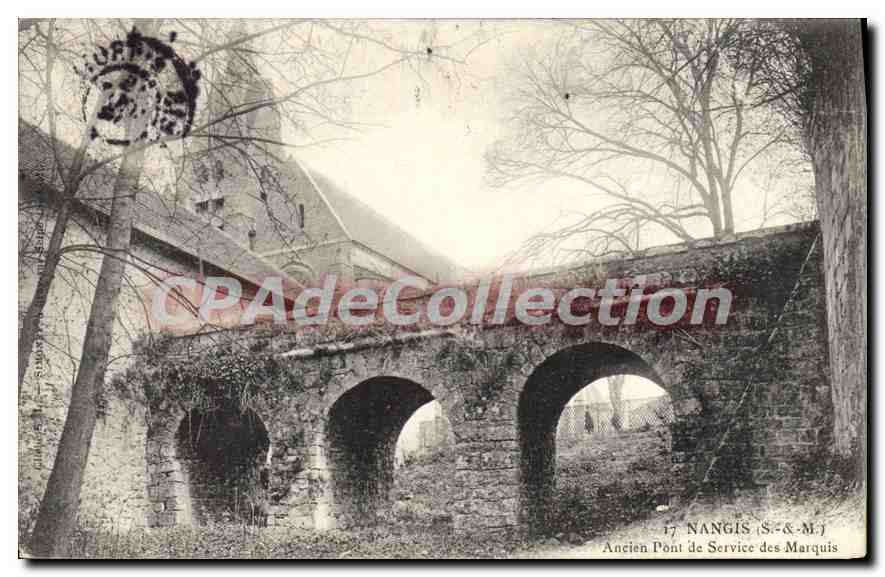 CPA Nangis S et M Ancien pont de Service des Marquis 