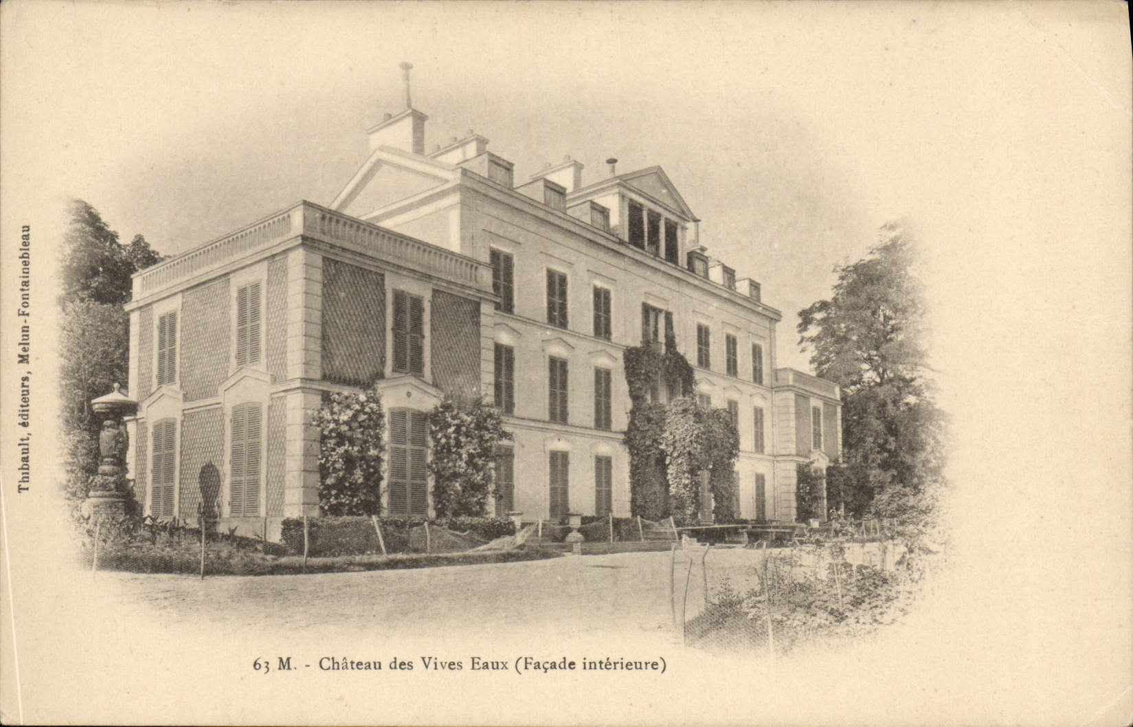 Château des Vives Eaux — Façade intérieure — Thubault, éditeurs, Melun-Fontainebleau, n°63 M