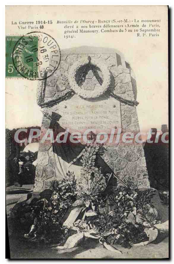 Battle of the Ouercy - Barcy - The monument raised to our brave defenders - Army of Paris - Battles from 5 to 10 September 1914 - R.P. Paris