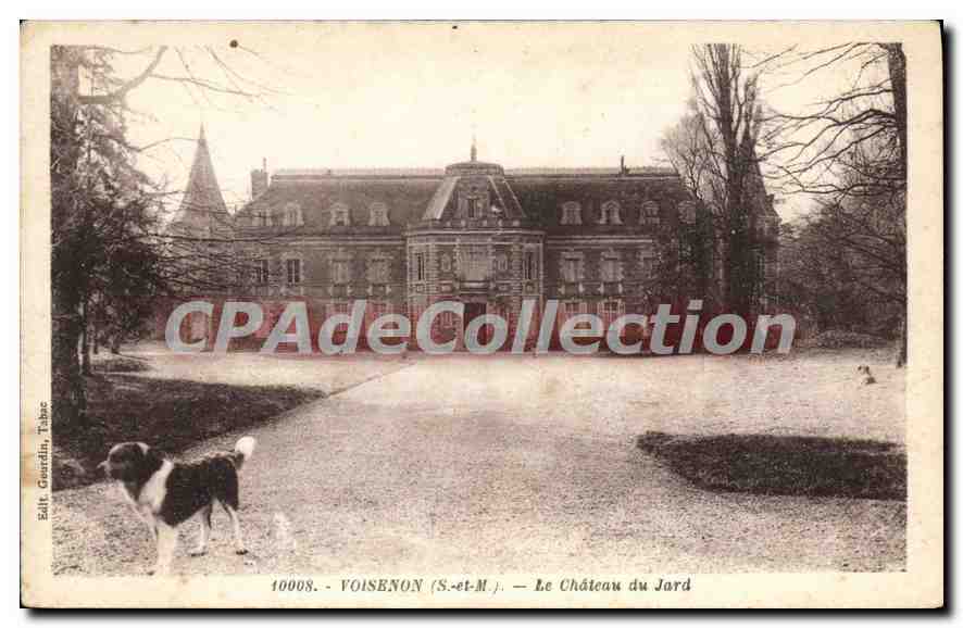 Voisenon (S.-et-M.) — View of Château du Jard — Publisher Gardin, Tubac