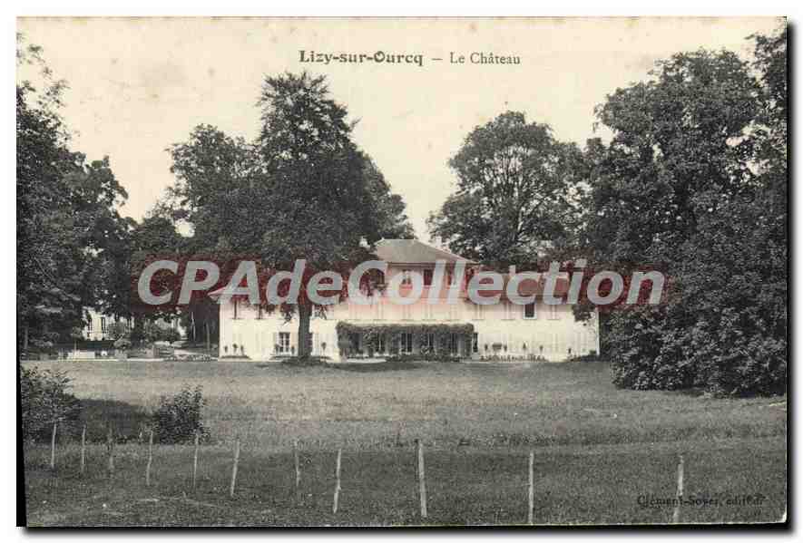 CPA Lizy sur Ourcq Le Chateau