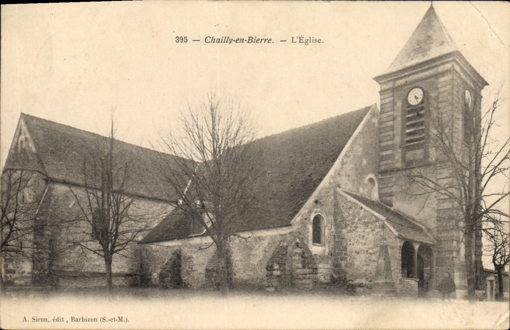 Chailly-en-Bierre — L'Église — A. Siron, édit, Barbizon (S.-et-M.)
