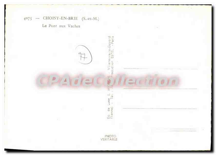 Le Pont aux Vaches — Choisy-en-Brie (S.-et-M.) — Éd. de Luxe E. Michaud, Villeneuve-la-Guyard — Verso