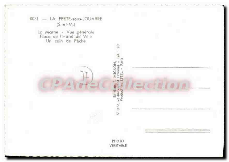 La Ferté-sous-Jouarre — Vue générale, La Marne, Place de l'Hôtel de Ville, Un coin de Pêche — Édition E. MIGNON, Villeneuve-la-Garenne — Reverso