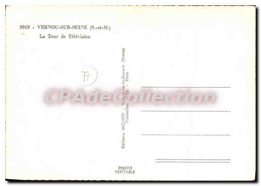 Vernou-sur-Seine — La Tour de Télévision — Editions MIGNON, Villeneuve-la-Guyard (Yonne) — Verso